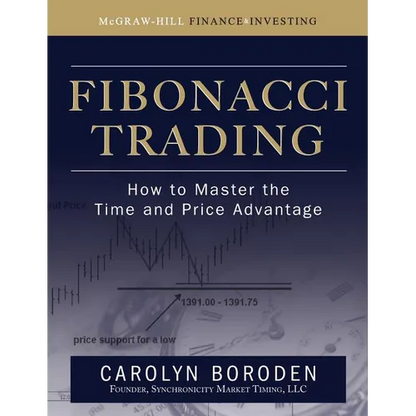 Fibonacci Trading: How to Master the Time and Price Advantage - Hardcover