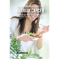 42 All Natural Meal Recipes for Ovarian Cancer: Give Your Body the Tools It Needs To Protect and Heal Itself against Cancer - Paperback