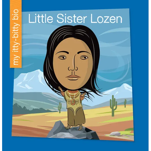 Little Sister Lozen - Library Binding