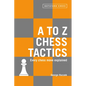 A to Z Chess Tactics: Every Chess Move Explained - Paperback