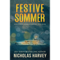 Festive Sommer: Nora Sommer Caribbean Suspense - Paperback