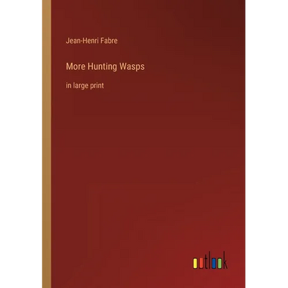More Hunting Wasps: in large print - Paperback