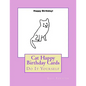Cat Happy Birthday Cards: Do It Yourself - Paperback