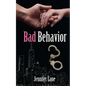 Bad Behavior - Paperback