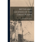 Myths and Legends of the Great Plains - Hardcover