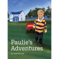 Paulie's Adventures - Hardcover
