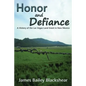 Honor and Defiance - Paperback