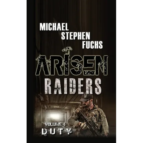 Arisen: Raiders, Volume 4 - Duty - Paperback
