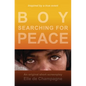 Boy Searching For Peace: An Original Short Screenplay - Paperback
