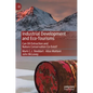Industrial Development and Eco-Tourisms: Can Oil Extraction and Nature Conservation Co-Exist? - Hardcover