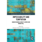 Impeccability and Temptation: Understanding Christ's Divine and Human Will - Paperback