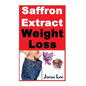 Saffron Extract Weight Loss - Paperback