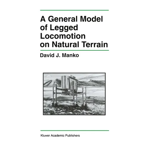 A General Model of Legged Locomotion on Natural Terrain - Hardcover