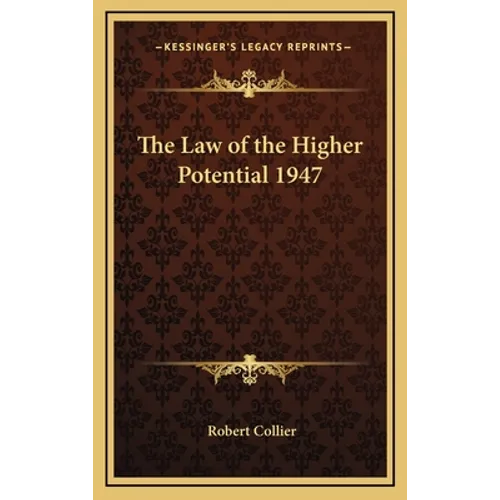 The Law of the Higher Potential 1947 - Hardcover