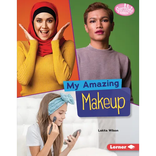 My Amazing Makeup - Library Binding