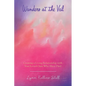 Wonders at the Veil: Creating a Living Relationship with Your Loved Ones Who Have Died - Paperback