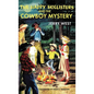 The Happy Hollisters and the Cowboy Mystery: HARDCOVER Special Edition - Hardcover