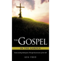 The Gospel in the Garden - Hardcover
