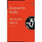 The Glass Castle: A Memoir - Hardcover