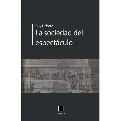 La socidad del espectáculo - Paperback