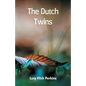The Dutch Twins - Paperback