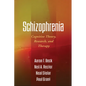Schizophrenia: Cognitive Theory, Research, and Therapy - Paperback