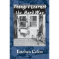 Things I Learned the Hard Way - Paperback