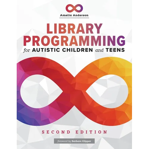 Library Programming for Autistic Children and Teens - Paperback