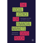 The Social Licence for Financial Markets: Reaching for the End and Why It Counts - Paperback