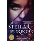 A Stellar Purpose - Paperback
