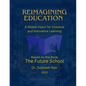 Reimagining Education: A Global Vision for Inclusive and Innovative Learning - Paperback