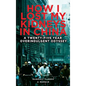 How I Lost My Kidneys in China: A Twenty-five Year Overindulgent Odyssey - Hardcover