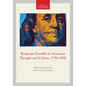Benjamin Franklin in American Thought and Culture, 1790-1990: Memoirs, American Philosophical Society (Vol. 211) - Paperback