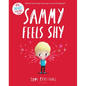 Sammy Feels Shy - Hardcover