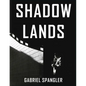 Shadow Lands - Paperback