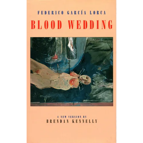Blood Wedding: Bodas de Sangre - Paperback