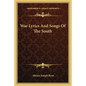 War Lyrics and Songs of the South - Paperback