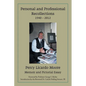 Personal and Professional Recollections 1940 - 2012: Memoir and Pictorial Essay - Paperback