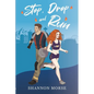 Stop Drop and Run - Paperback