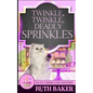 Twinkle, Twinkle, Deadly Sprinkles - Paperback
