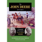 The John Deere Story - Hardcover