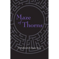 Maze of Thorns - Paperback