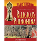 The Encyclopedia of Religious Phenomena - Paperback