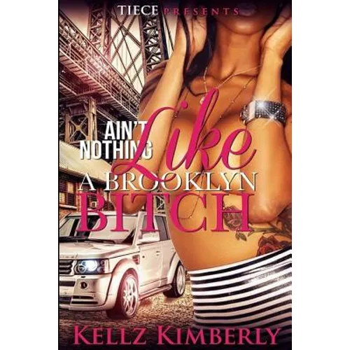 Ain't Nothing Like a Brooklyn Bitch - Paperback