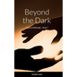 Angel of MidKnight - Book 7: Beyond the Dark - Hardcover