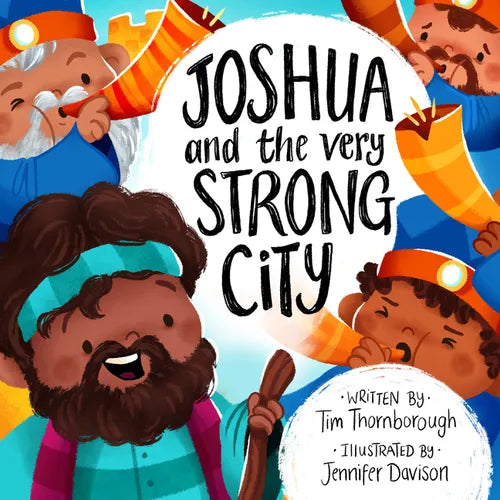 Joshua and the Very Strong City - Hardcover