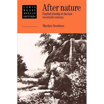 After Nature: English Kinship in the Late Twentieth Century - Paperback