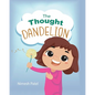 The Thought Dandelion - Paperback