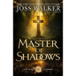 Master of Shadows - Paperback