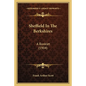 Sheffield In The Berkshires: A Booklet (1904) - Paperback